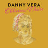 Oblivious Desire Danny Vera