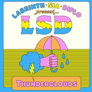 LSD Feat. Sia & Diplo & Labrinth