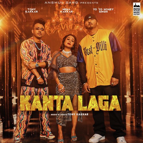 Kanta Laga Tony Kakkar, Yo Yo Honey Singh, Neha Kakkar