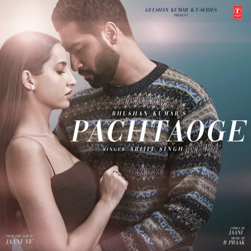 Pachtaoge (From "Jaani Ve") Arijit Singh