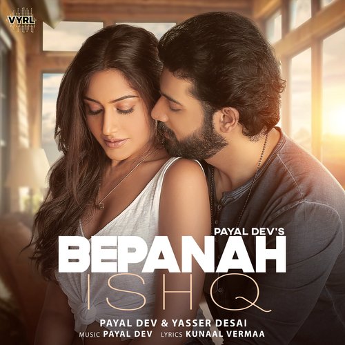 Bepanah Ishq Payal Dev, Yasser Desai