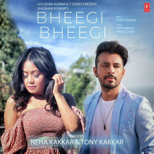 Bheegi Bheegi Neha Kakkar, Tony Kakkar