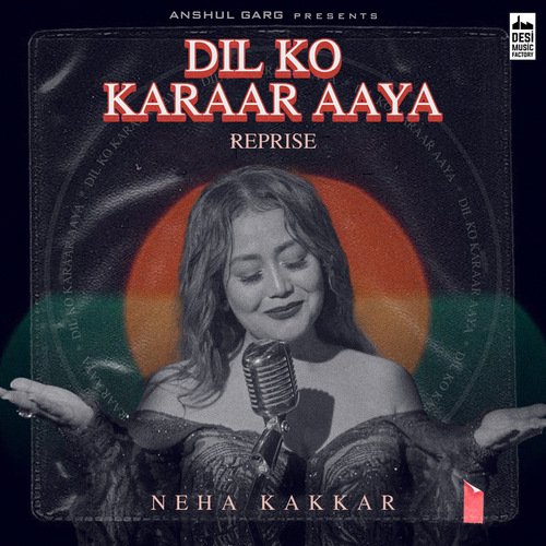 Dil Ko Karaar Aaya (Reprise) Neha Kakkar, Rajat Nagpa