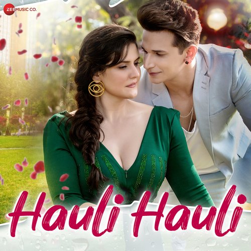 Hauli Hauli Jyotica Tangri, Punit Sharma