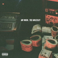 Jay Rock/Tee Grizzley