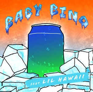 Baby Bino feat. Lil Hawaii