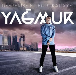 Deeperise feat. Fikri Karayel