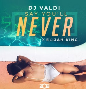 DJ Valdi & Elijah King