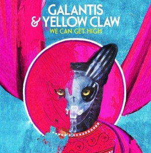 Galantis & Yellow Claw