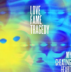 Love Fame Tragedy