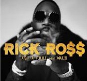 Rick Ross feat. Wale