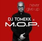 DJ Tomekk & M.O.P.