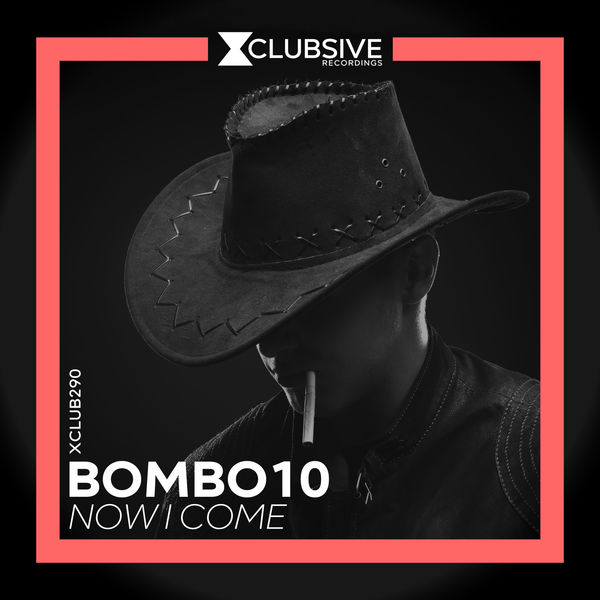 Bombo10 - Now I Come