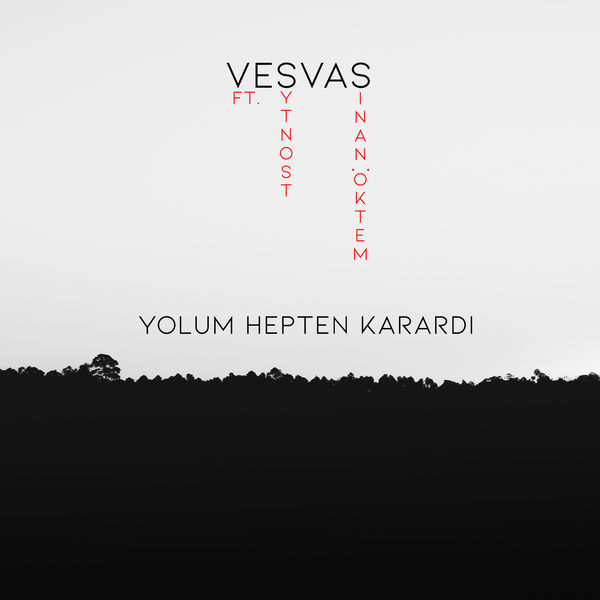 Vesvas - Yolum Hepten Karardı