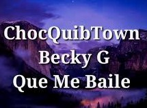 ChocQuibTown feat. Becky G