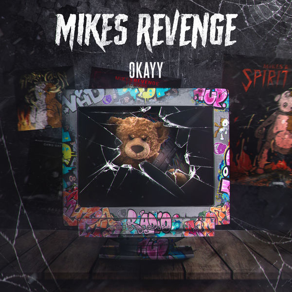 Mikes Revenge - Okayy