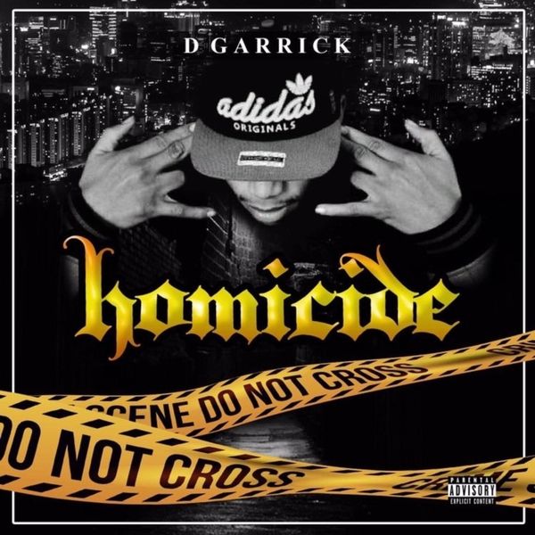 D Garrick - Homicide