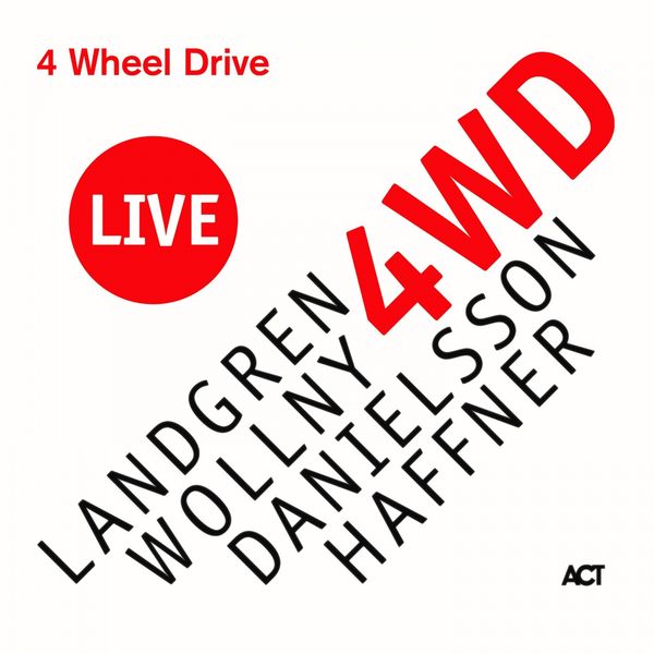 Nils Landgren - 4WD (Live)