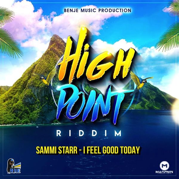 Sammi Starr - I Feel Good Today (High Point Riddim)