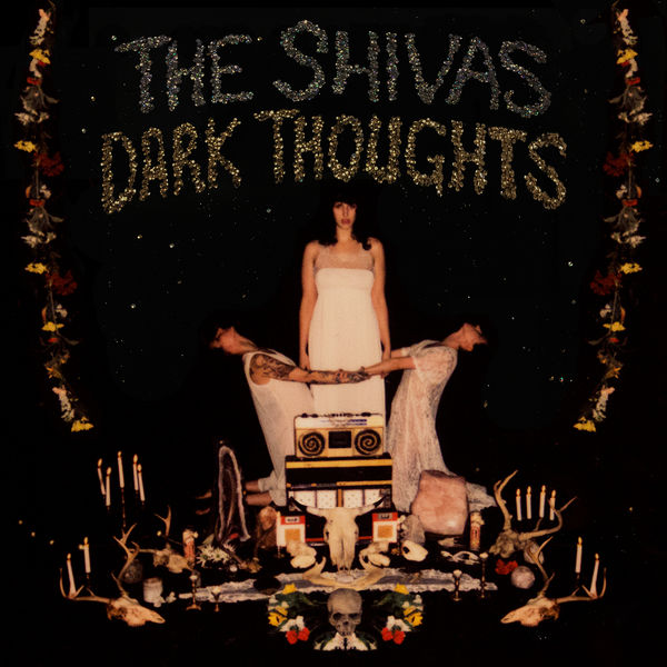 The Shivas - Start A Fire