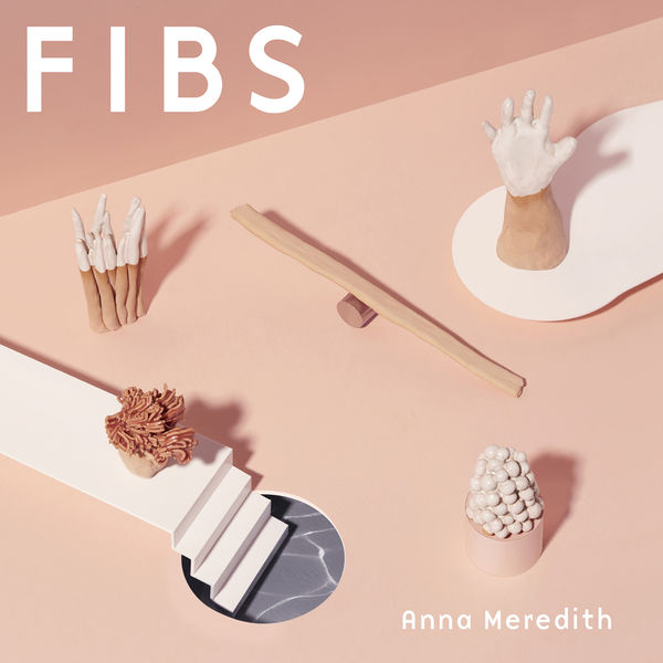 Anna Meredith - Sawbones