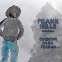 Cuentos para perros Frank Mills