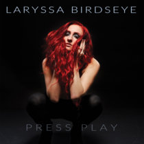 Press Play Laryssa Birdseye