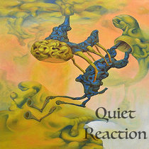 Quiet Reaction Mankanical