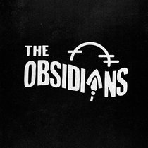 The Obsidians The Obsidians