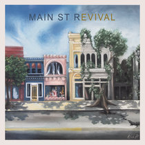 Main Street Revival Main Street Revival