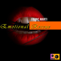 Emotional Rescue - EP Franc.Marti