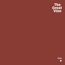 Jibba The Great Vine