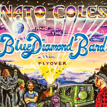 Flyover Nato Coles and the Blue Diamond Band