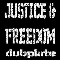 JUSTICE & FREEDOM dubplate kaya powa records