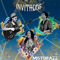 Invitados Misturazz