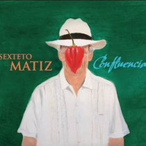 Confluencia Sexteto Matiz