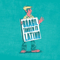 Brasil También Es Latino Brasil También Es Latino