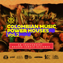 Colombian Music Powerhouses Vol 2 Colombian POwerhouses Vol 2