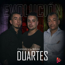 Evolución Conrado y su Banda Duartes