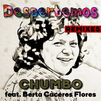 Despertemos [ft. Berta Cáceres Flores] (Maxi-Single) Chumbo