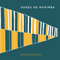 Desbordando Sones de Marimba