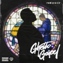 Rod Wave Ghetto Gospel