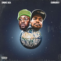 Prestige Worldwide Smoke Dza, Curren$y