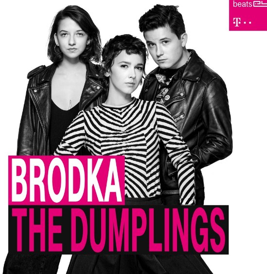 The Dumplings, Brodka