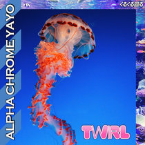 Twirl Alpha Chrome Yayo