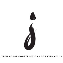 Tech House Construction Loop Kits Vol. 1 Julien Earle