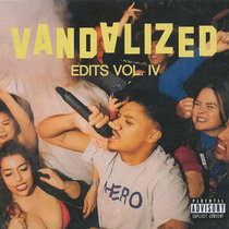 Vandalized Edits Volume IV Jarreau Vandal