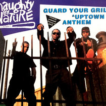 Naughty By Nature - Guard Your Grill (Maxi) Naughty By Nature