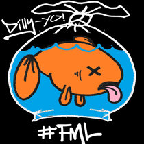 #FML Dilly-Yo!