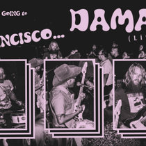 "If You're Going to San Francisco..." Damak Live Damak